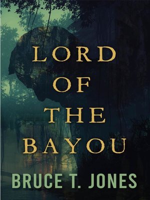 cover image of Lord of the Bayou